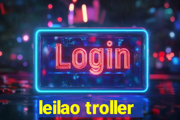 leilao troller